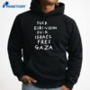 Fuck Eurovision Fuck Israel Free Gaza T-Shirt 3