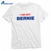 I Am Not Bernie Premium Ss T-shirt 1
