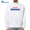 I Am Not Bernie Premium Ss T-Shirt 2