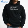 I Like Mean Women I Like Soft Men T-Shirt 3