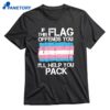 If This Flag Offends You I'll Help You Pack T-shirt 1
