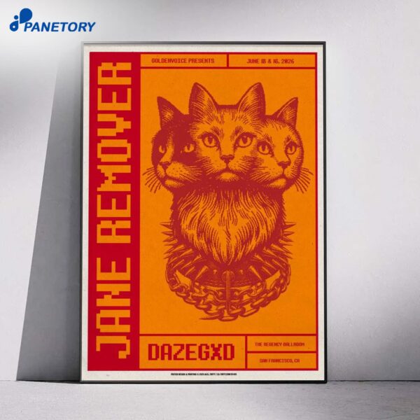 Jane Remover San Francisco Jan 16 2026 Poster