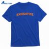 Knickotine T-shirt 1