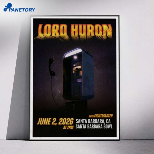 Lord Huron Santa Barbara Jun 2 2026 Poster