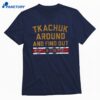 Matthew & Brady Tkachuk Around And Find Out T-shirt 1