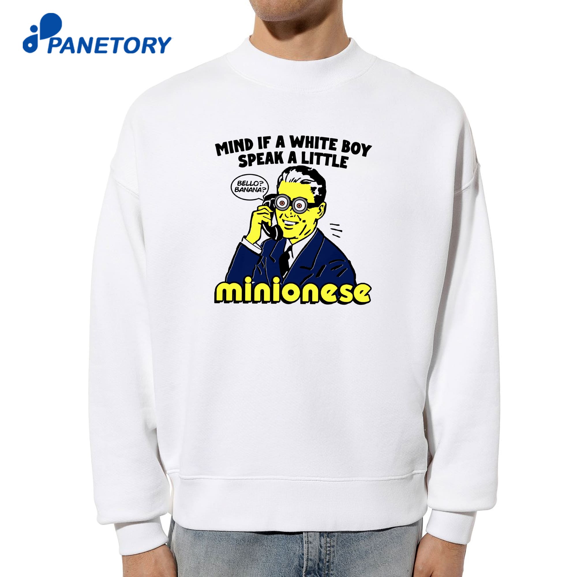 Mind If A White Boy Speak A Little Miniones T-Shirt 6 Mind If A White Boy Speak A Little Miniones T-Shirt 2