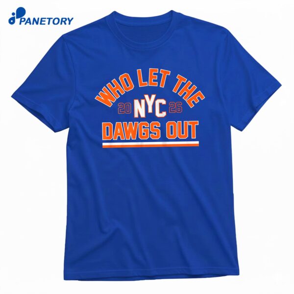 New York Who Let The Dawgs Out T-Shirt
