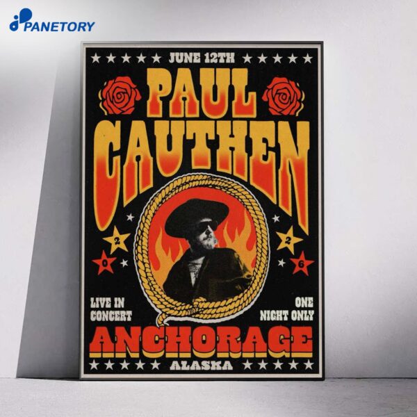 Paul Cauthen Anchorage Alaska Jun 12 2026 Poster