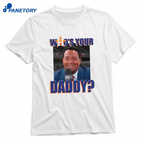Pedro Martinez Who’s Your Daddy Long Sleeve T-Shirt
