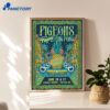 Pigeons Playing Ping Pong Raleigh Nc Tour Jun 26-27 2026 Poster 3 Pigeons Playing Ping Pong Raleigh Nc Tour Jun 26-27 2026 Poster 3