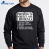 Prison Is Perfect For Liberals Shirt 4 Prison Is Perfect For Liberals Shirt 2