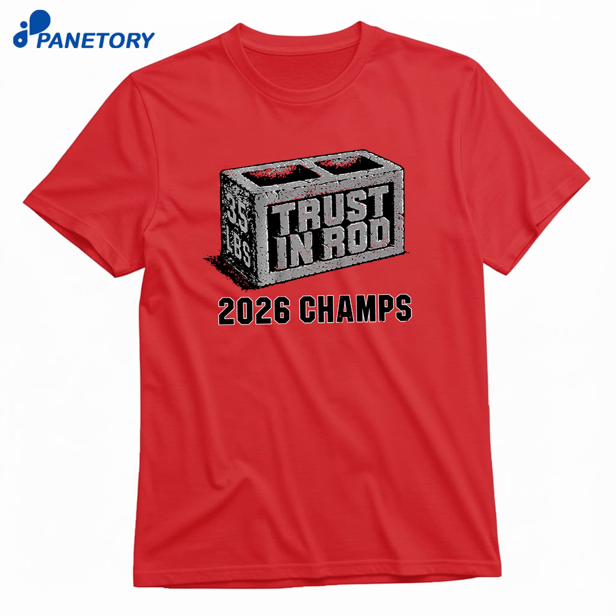Rod Brind'Amour Trust Rod 2026 Champs T-Shirt 8 Rod Brind'Amour Trust Rod 2026 Champs T-Shirt 1