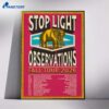 Stop Light Observations Fall Tour 2026 Poster 1