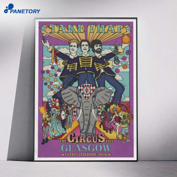 Take That The Circus Glasgow Jun 12 13 2026 Poster