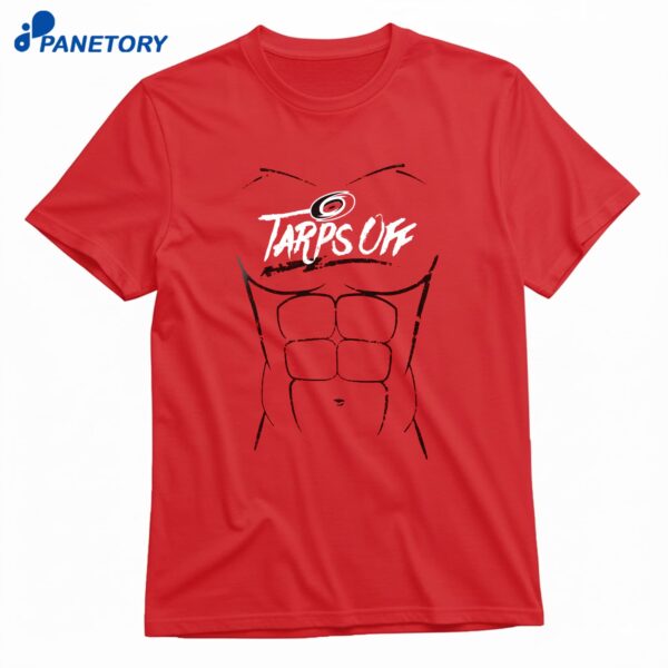 Tarps Off T-Shirt