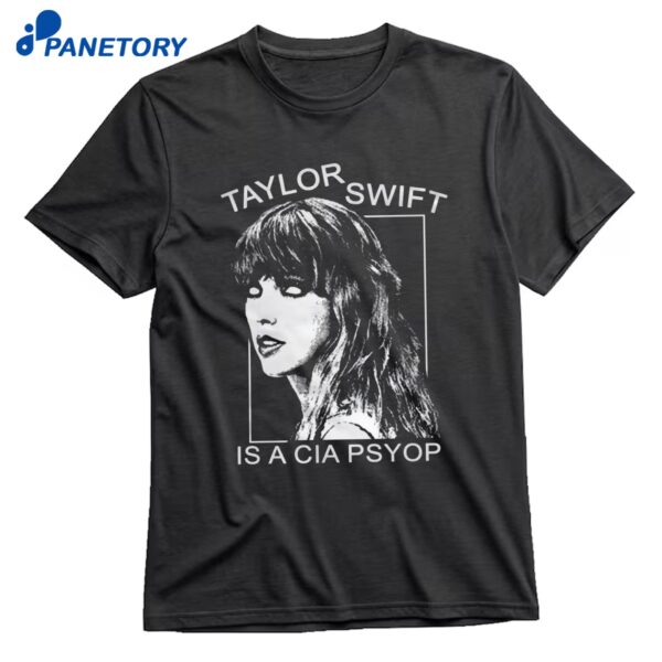 Taylor Swift CIA Psyop T-Shirt