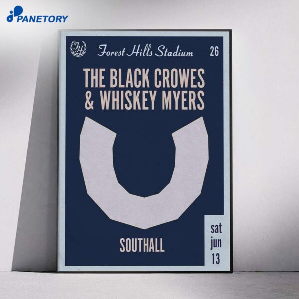 The Black Crowes & Whiskey Myers Forest Hills Stadium Jun 13 2026 Poster