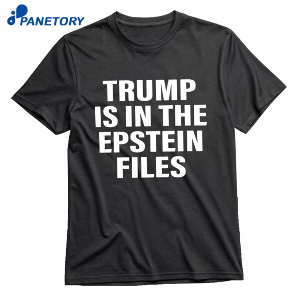 Trump Is In The Files Sean Strickland T-Shirt