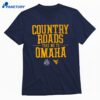 West Virginia Baseball Country Roads Take Me To Omaha T-shirt 1
