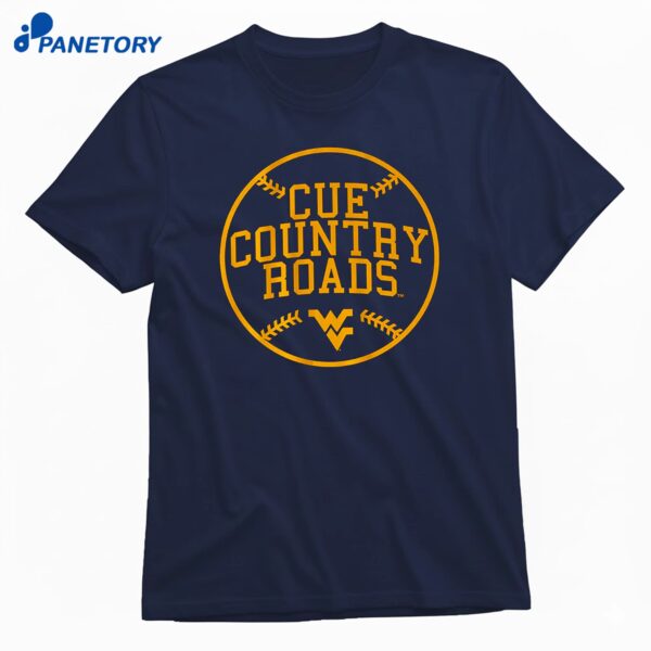 West Virginia Baseball Cue Country Roads T-Shirt