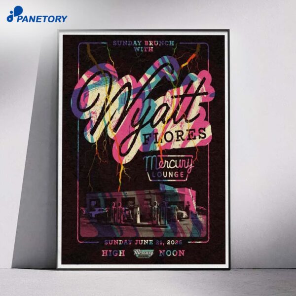 Wyatt Flores Mercury Lounge Jun 21 2026 Poster