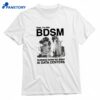 Yeah I'm Into Bdsm Burning Down So Many Ai Data Centers T-shirt 1