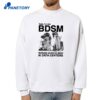 Yeah I'M Into Bdsm Burning Down So Many Ai Data Centers T-Shirt 2