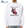 You Know I Love A Finnish Boy Carolina Hurricanes T-Shirt 2