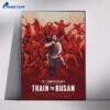 10th Anniversary Of Train To Busan Poster 1
