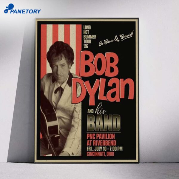 Bob Dylan Concert Cincinnati OH Jul 10 2026 Poster