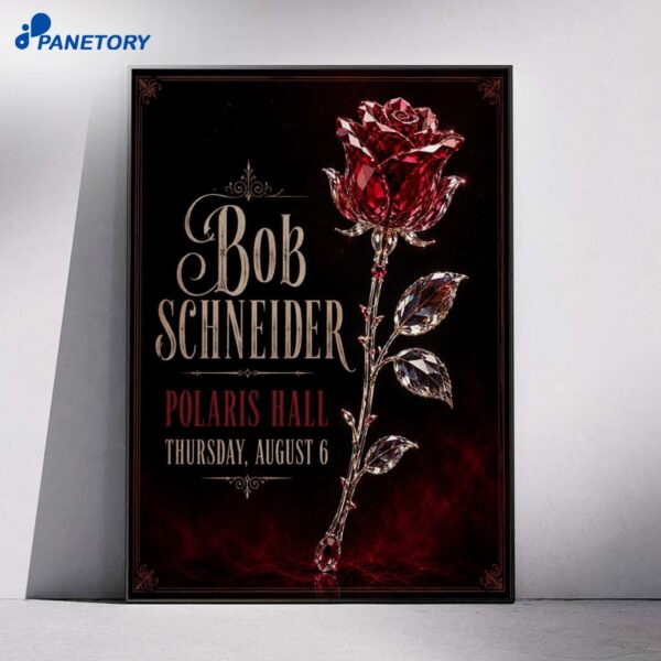 Bob Schneider Polaris Hall Aug 6 2026 Poster