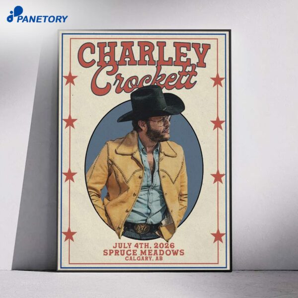 Charley Crockett Calgary AB Jul 4 2026 Poster