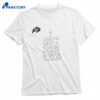 Colorado Buffaloes I Ain’t Hard To Find T-shirt 1