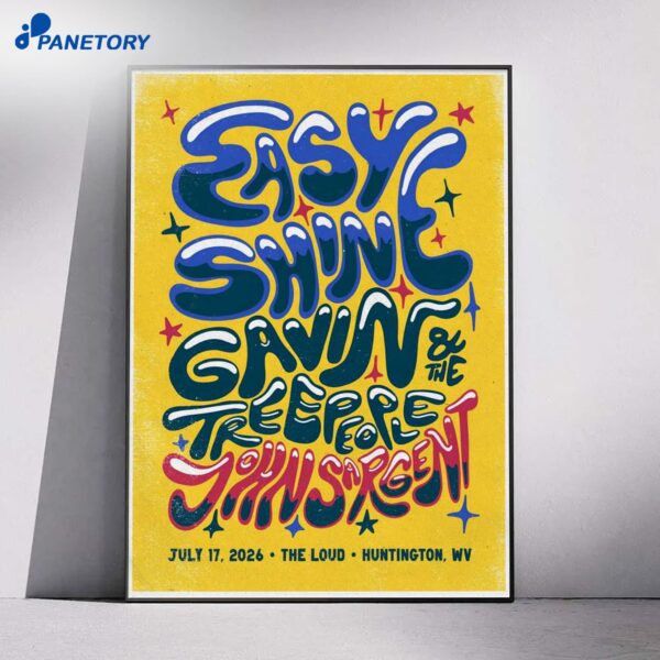 Easy Shine The Loud Huntington WV Jul 17 2026 Poster