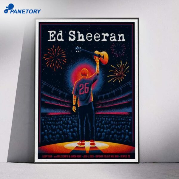 ED Sheeran Denver Co Edition Jul 4 2026 Poster