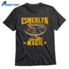 Esmerlyn Valdez Magic T-shirt 1