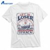 Get In Loser We’re Returning To Ithaca T-shirt 1