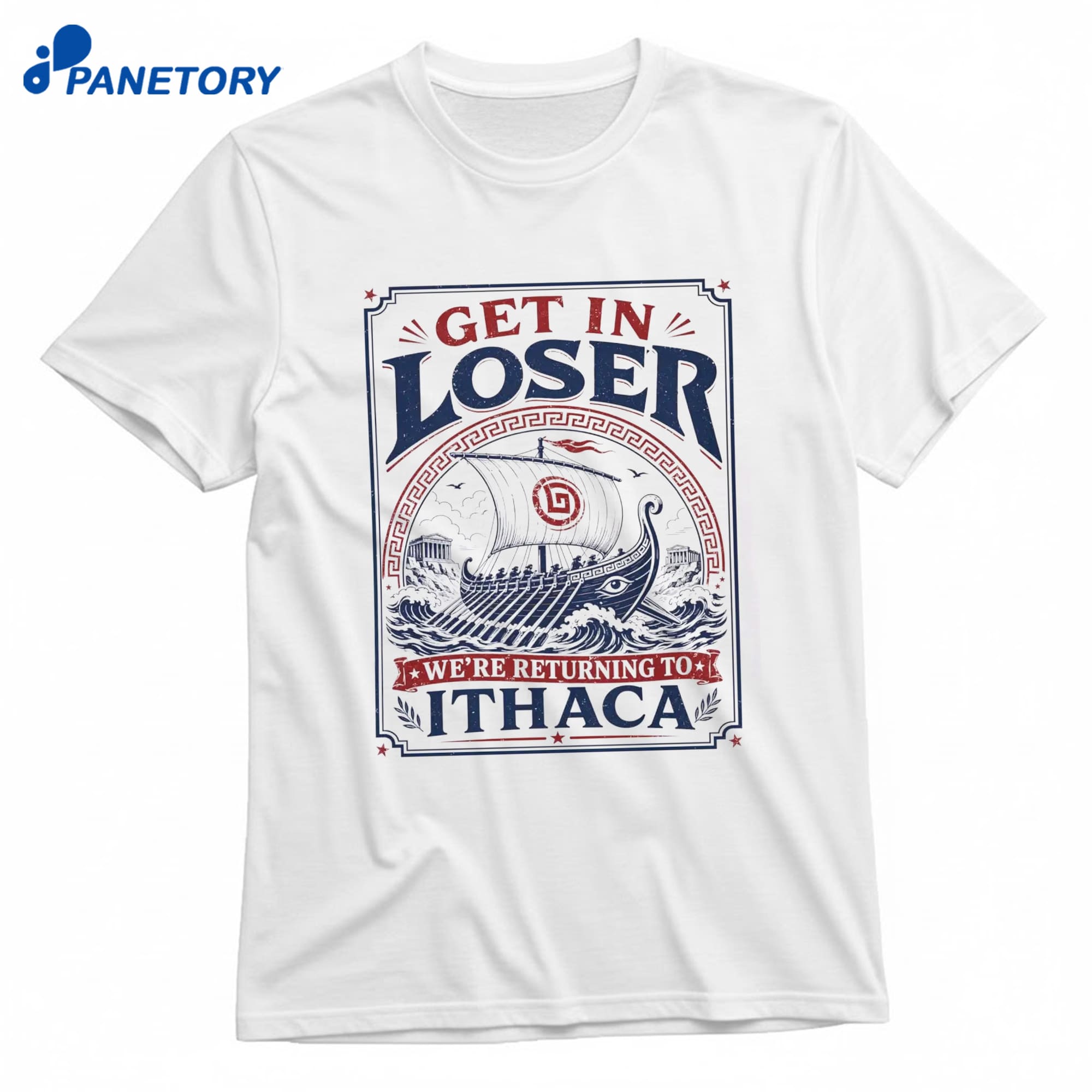 Get In Loser We’re Returning To Ithaca T-Shirt 8 Get In Loser We’re Returning To Ithaca T-Shirt 1