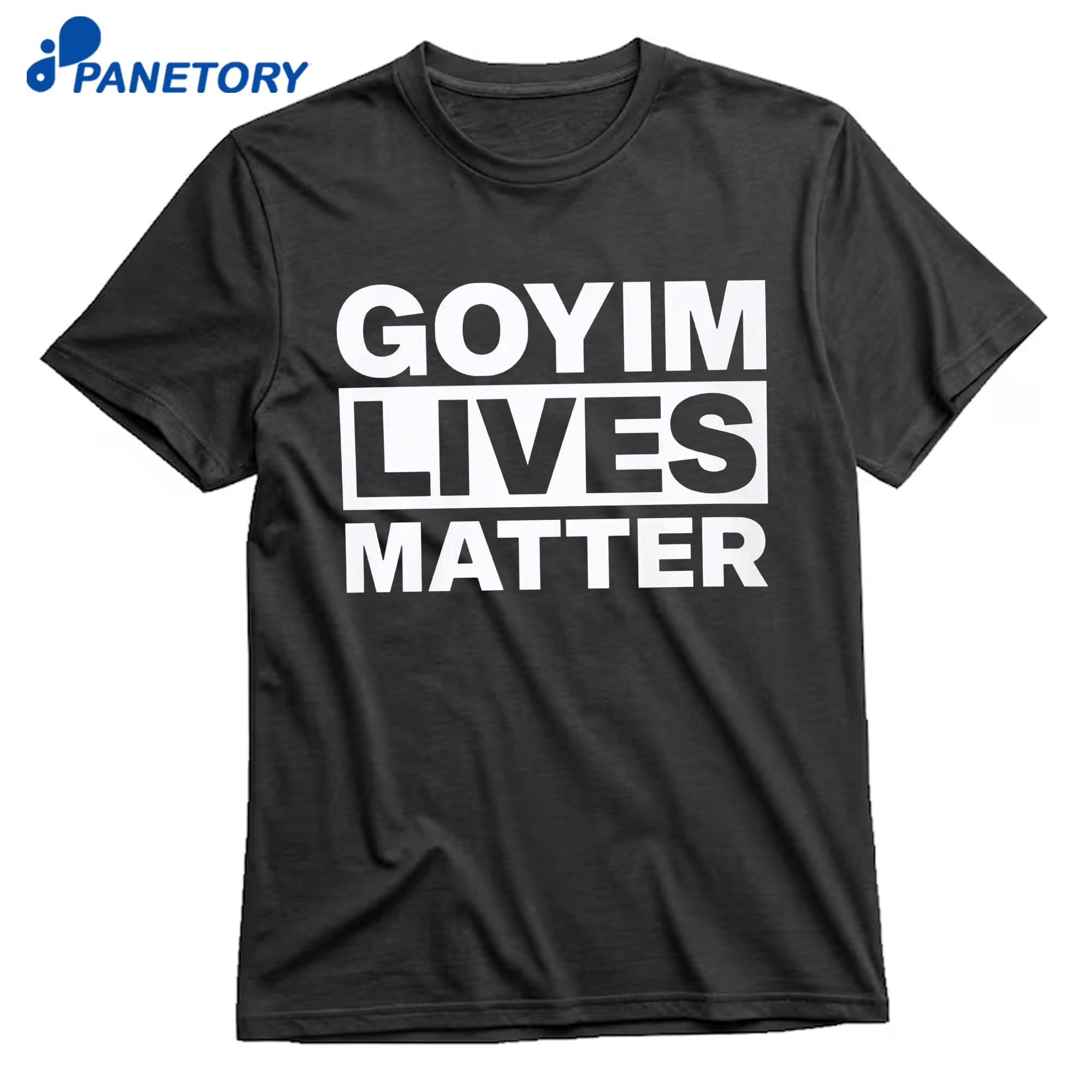Goyim Lives Matter T-Shirt 8 Goyim Lives Matter T-Shirt 1