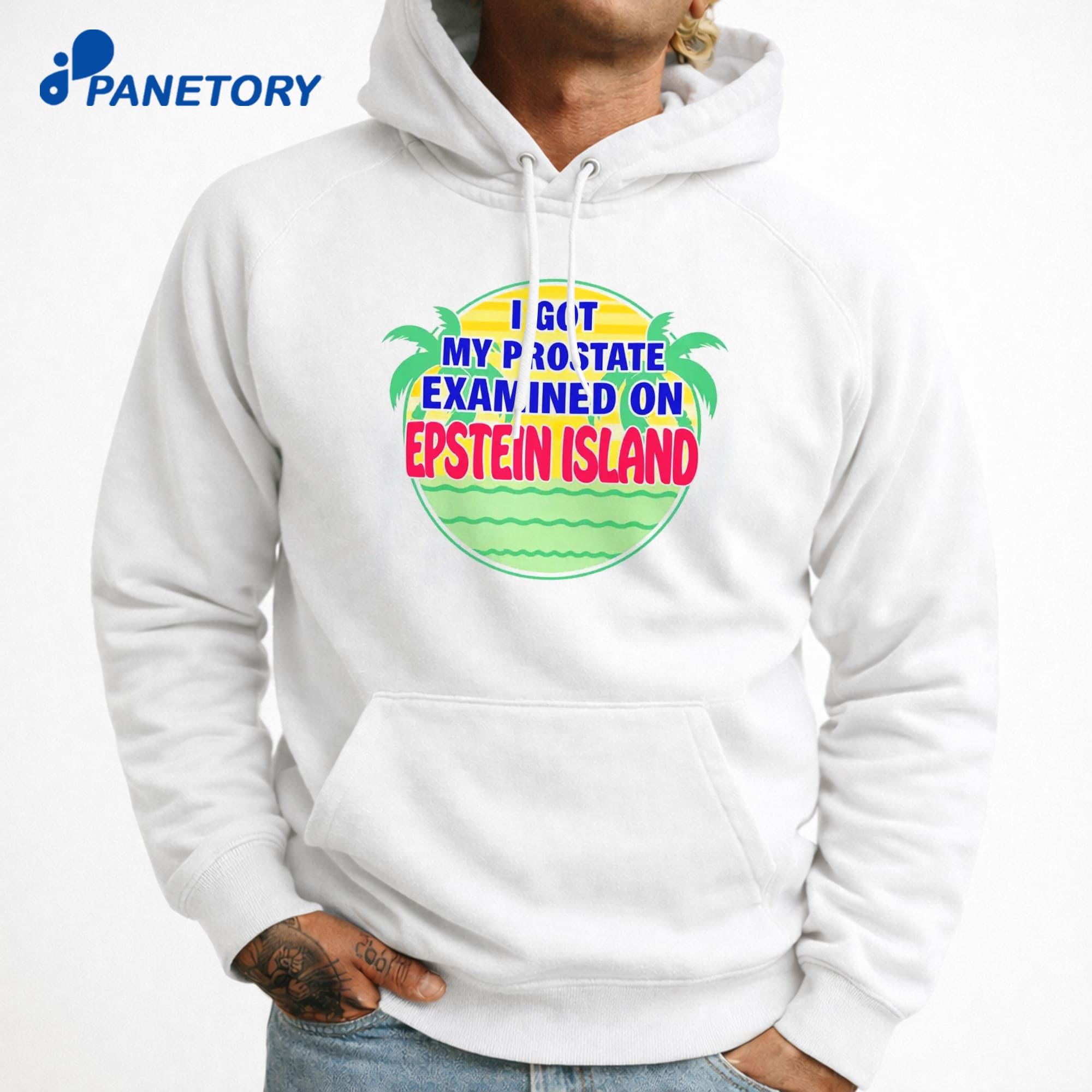 I Got My Prostate Examined On Epstein Island T-Shirt 7 I Got My Prostate Examined On Epstein Island T-Shirt 3