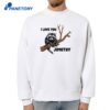 I Love You Jimothy T-Shirt 2