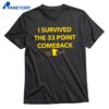I Survived The 33 Point Comeback Minnesota Football T-shirt 1