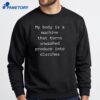I'M Pretty Chill As Far As Insane Women Go T-Shirt 2