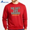 Jordan Walker 2026 Derby Champ You Don'T Boo Nobodies T-Shirt 2