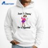 Junie B. Jonesin' For A Cigarette T-Shirt 5 Junie B. Jonesin' For A Cigarette T-Shirt 3