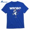 Justin Wrobleski The Shark T-shirt 1