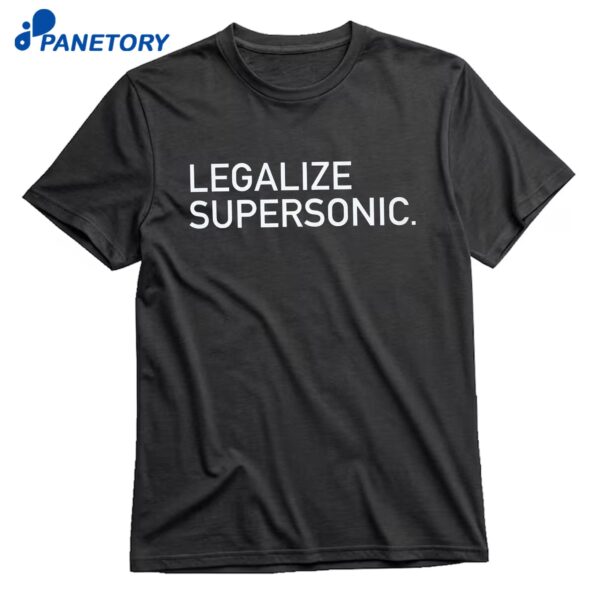 Legalize Supersonic T-Shirt