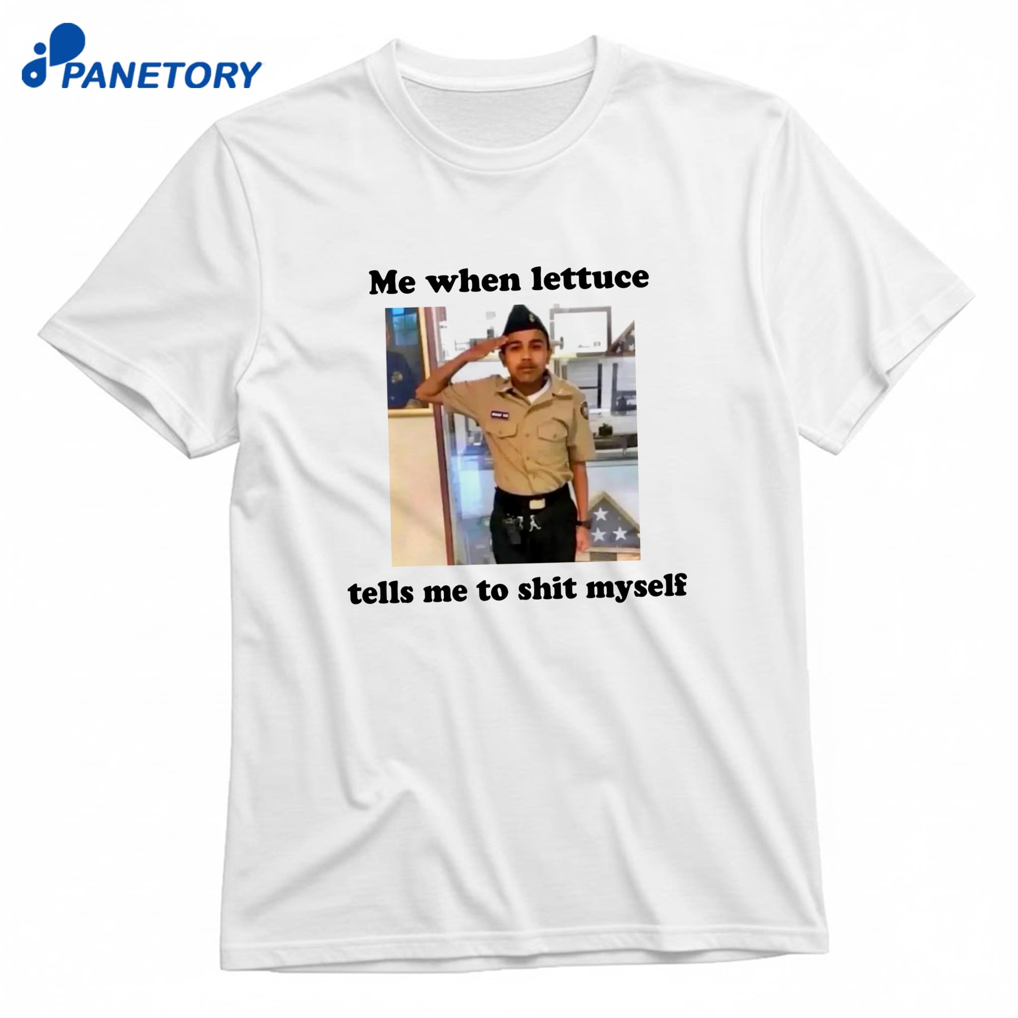 Me When Lettuce Tells Me To Shit Myself T-Shirt 8 Me When Lettuce Tells Me To Shit Myself T-Shirt 1