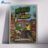 Mexico Vs. Ecuador Mi Tierrajan 30 2026 Poster 1