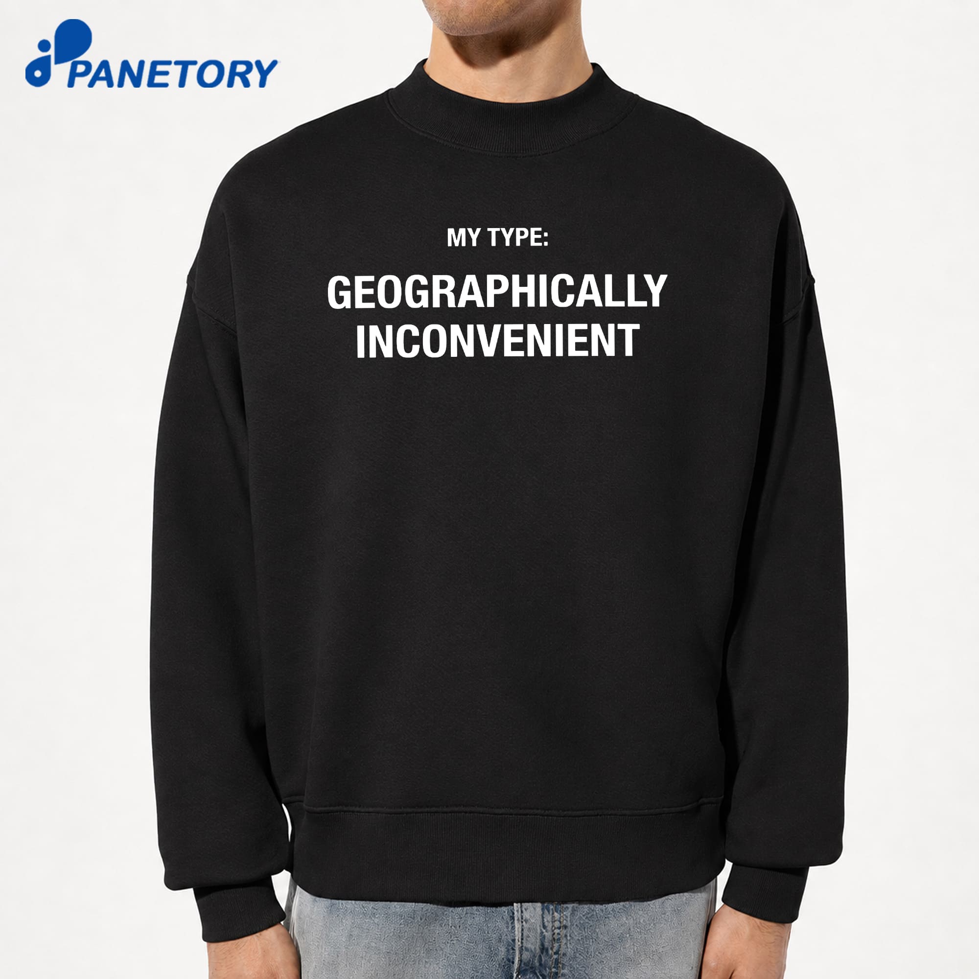 My Type Geographically Inconvenient T-Shirt 6 My Type Geographically Inconvenient T-Shirt 2